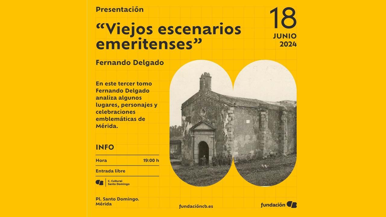 CARTEL LIBRO FERNANDO DELGADO VIEJOS ESCENARIOS EMERITENSES