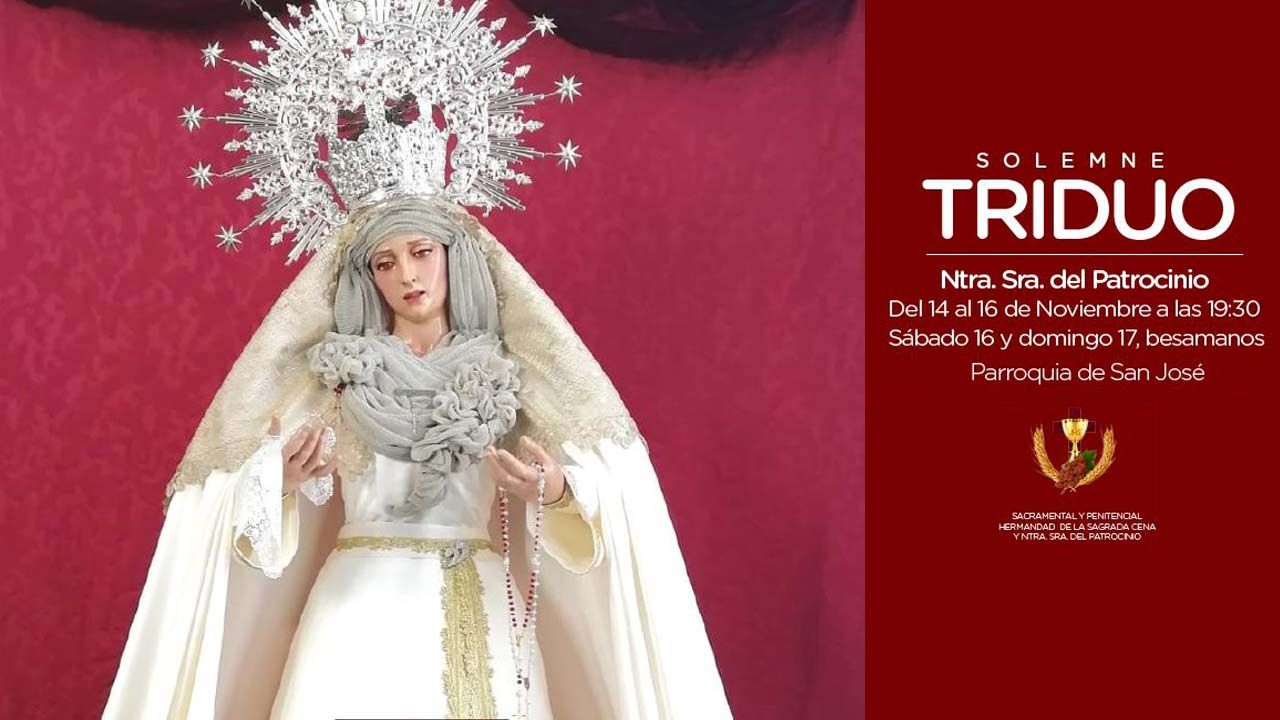 TRIDUO NUESTRA SEÑORA DEL PATROCINIO SAGRADA CENA